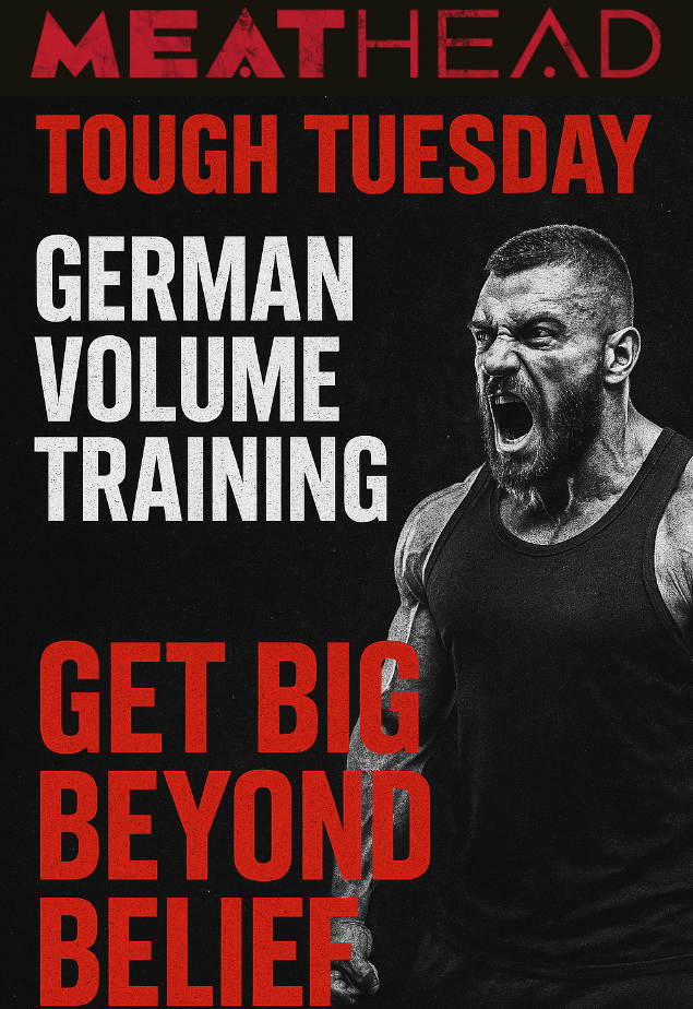 TOUGH TUESDAY Blog of the Week: German Volume Training – Get Big Beyond Belief